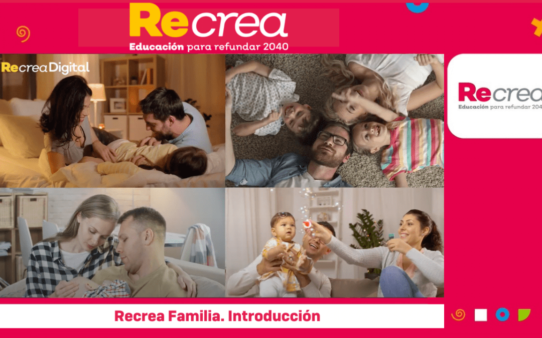 Recrea Familia, introducción