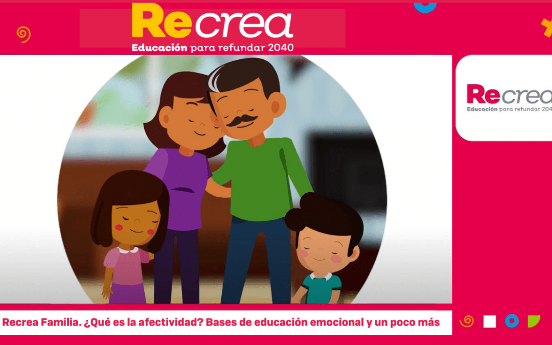 ¿Qué es la afectividad? Bases de educación emocional y un poco más