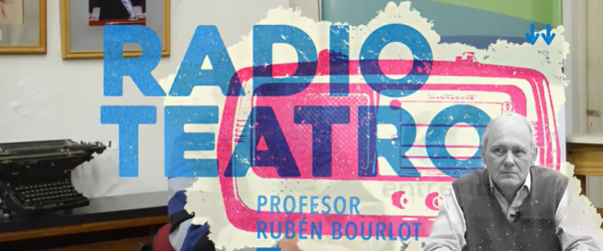 3109_Historias-al-aire_Radioteatro_Entrevista-al-Prof-Ruben-Bourlot-1