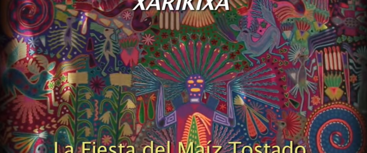 5319_Documental-Xarikíxa_La fiesta del Maíz Tostado