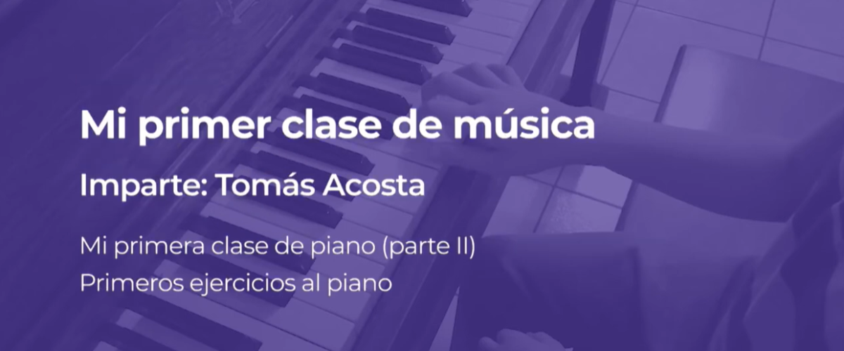 5387_Mi primera clase de piano (parte II)